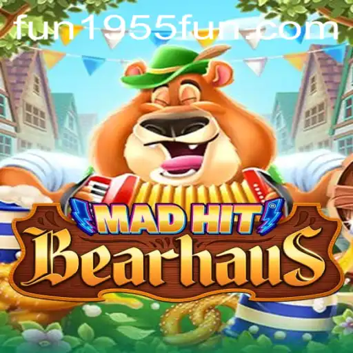 Discovering the Exciting World of MadHitBearhaus with FUN1955